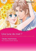 UNE LUNE DE MIEL ?