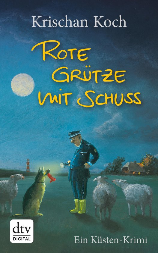 Rote Grütze mit Schuss (ebook), Krischan Koch | 9783423418140 | Boeken ... Rote Grütze mit Schuss (ebook), Krischan Koch | 9783423418140 | Boeken ...