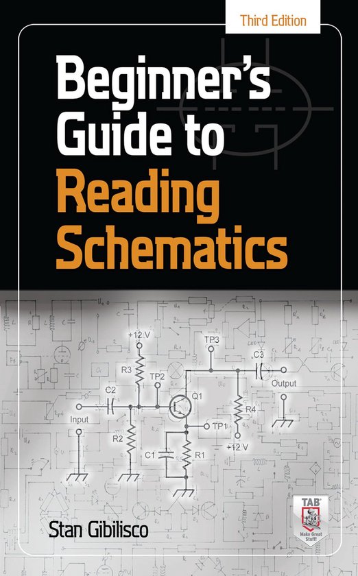 Beginner's Guide to Reading Schematics, Third Edition - cover