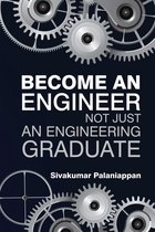 1 - Become an Engineer Not Just an Engineering Graduate