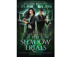 Rite World: Blackthorn Hunters Academy 4 - The Shadow Trials