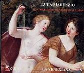 Marenzio: Il Nono Libro de Madrigali, 1599 / La Venexiana