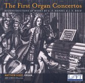 First Organ Concertos: Reconstructions of Works by G.F. Handel & J.S. Bach
