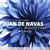 Juan De Navas & Musica Ficta - Art Songs (CD)
