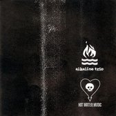 Alkaline Trio/Hot Water M - Split