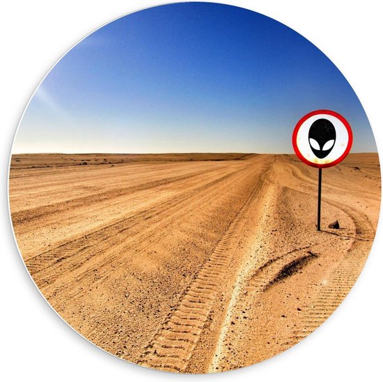 Forex Wandcirkel - Woestijn Verboden voor Aliens - Foto op Wandcirkel (met ophangsysteem)