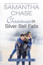 A Silver Bell Falls Holiday Novella - Christmas in Silver Bell Falls