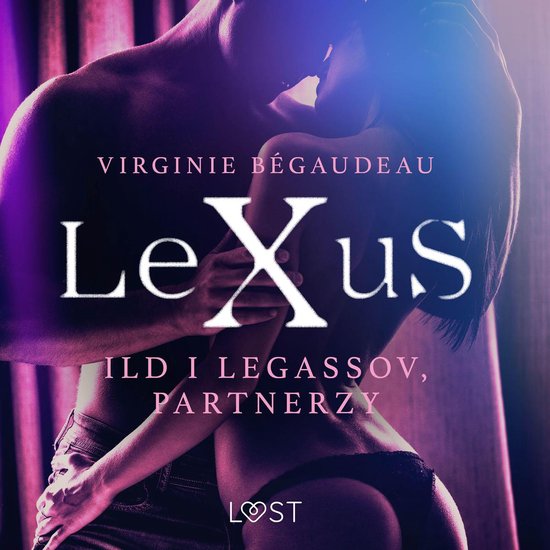 LeXuS: Ild i Legassov, Partnerzy - Dystopia erotyczna - cover