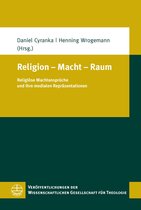 Veröffentlichungen der Wissenschaftlichen Gesellschaft für Theologie (VWGTh) 56 - Religion – Macht – Raum