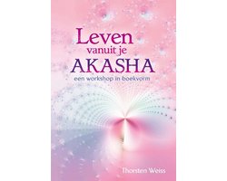 Leven vanuit je Akasha