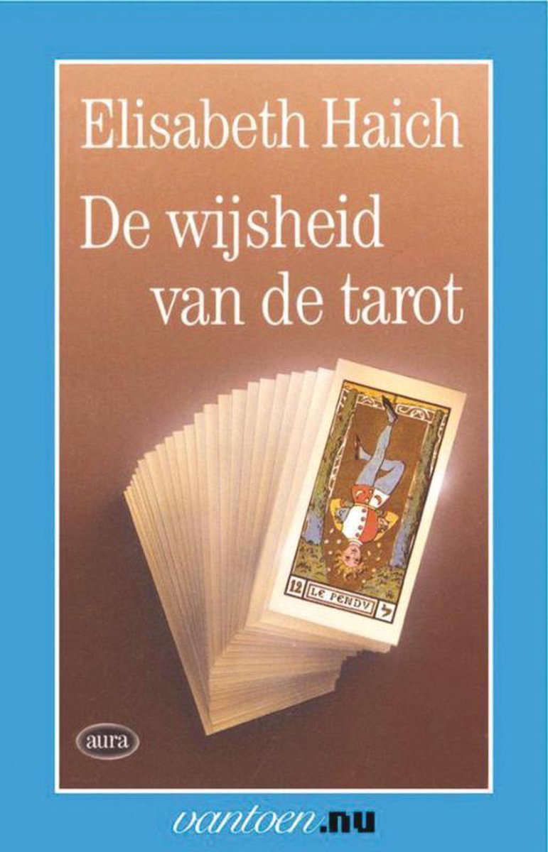 Vantoen.nu - Wijsheid van de tarot, E. Haich | 9789031501212 | Boeken |  bol.com