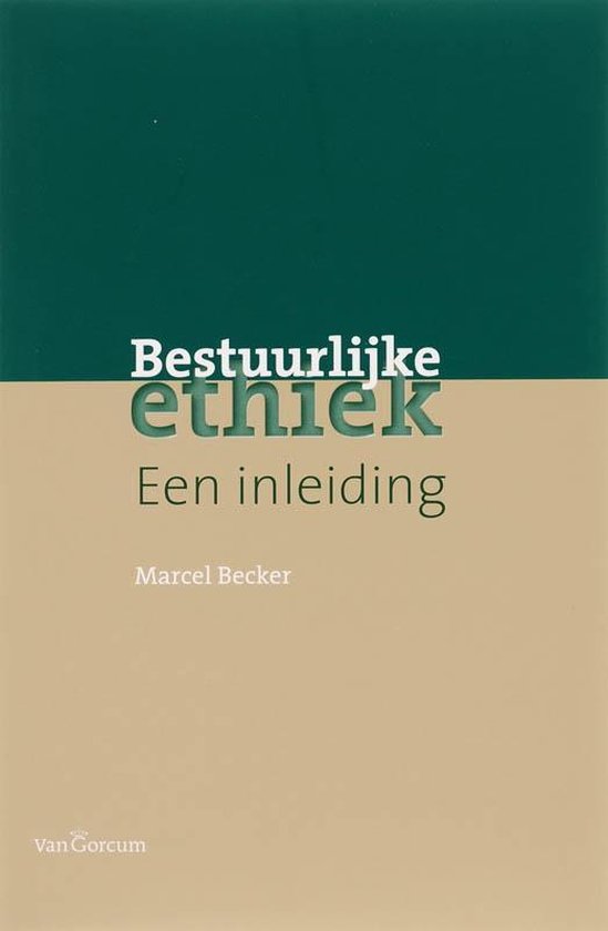 Cover van het boek 'Bestuurlijke ethiek / druk 1' van M. Becker