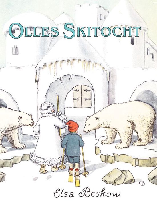Cover van het boek 'Olle's skitocht' van Elsa Beskow