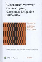 Serie vanwege het van der Heijden instituut 134 -   Geschriften vanwege de Vereniging Corporate Litigation 2015-2016