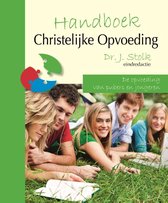 Handboek christelijke opvoeding deel 3: de opvoeding van pubers en jongeren