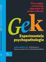 Gek, Experimentele psychopathologie