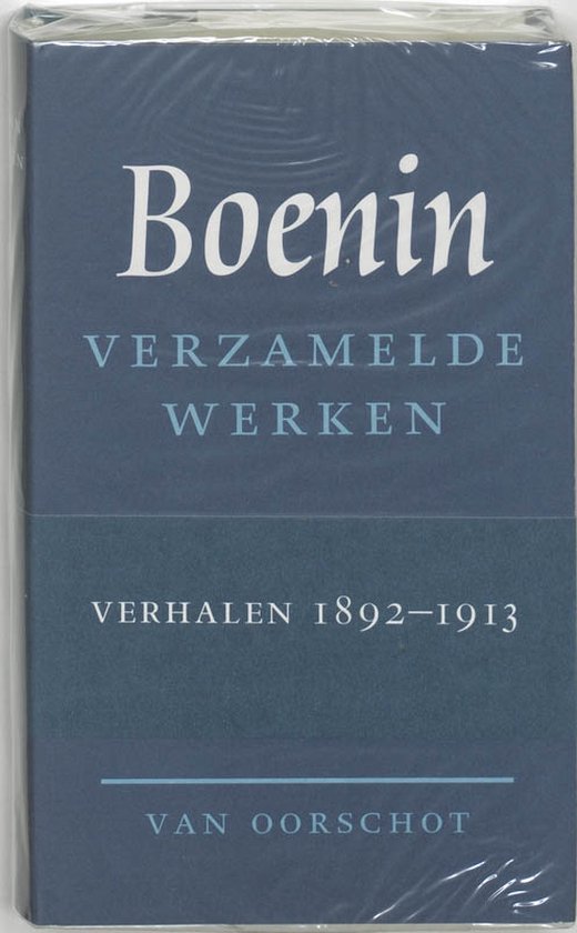 Cover van het boek 'Verzamelde werken / 1 Verhalen 1892-1913' van I.A. Boenin en  Boenin