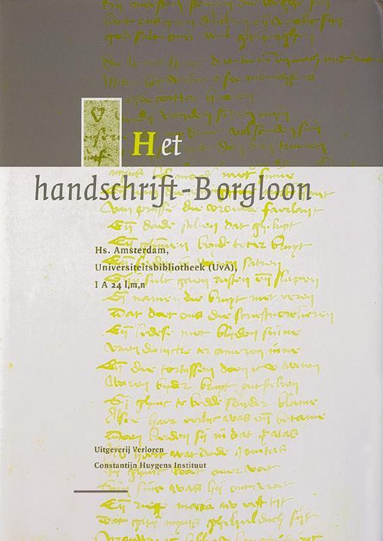 Middeleeuwse verzamelhandschriften uit de Nederlanden 5 -   Het handschrift-Borgloon