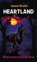 Paardenranch Heartland  -   Alleen verder & Na de storm
