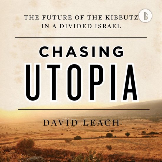 Chasing Utopia (Booktrack Edition) - cover
