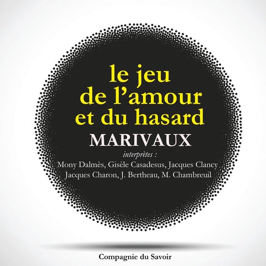 Le jeu de l'amour et du hasard de Marivaux - cover