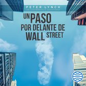 Extracción de ideas del libro "Un paso por delante de Wall Street" de Peter Lynch. 