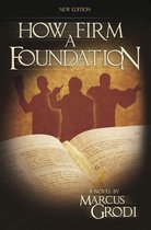 How Firm a Foundation 1 - How Firm a Foundation