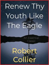 Renew Thy Youth Like The Eagle