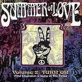 Summer of Love, Vol. 2: Turn On (Mind Expansion & Signs of the Times)