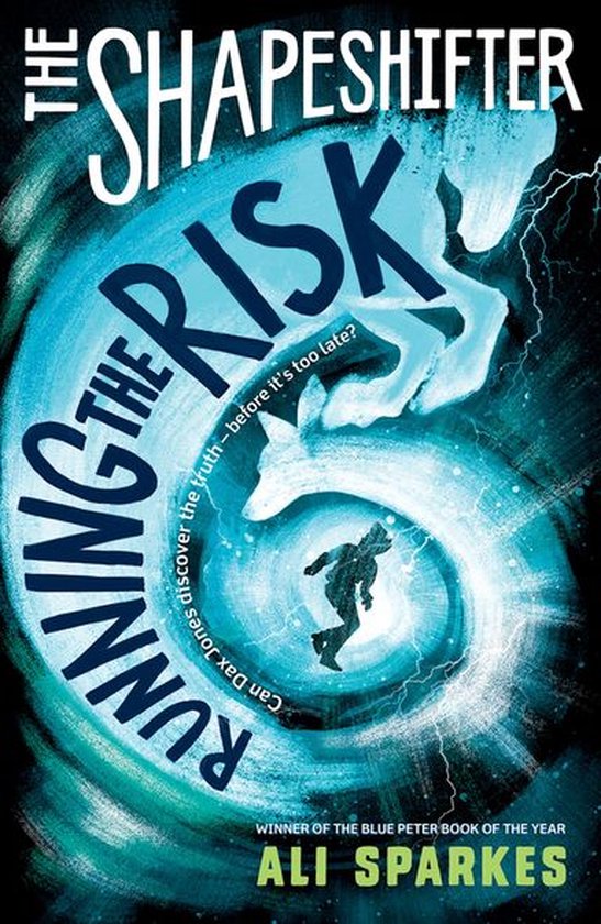 Boekomslag van 'The Shapeshifter - Running the Risk' door Ali Sparkes. Een man in een draaikolk met de titel in witte letters.