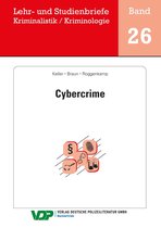 Lehr- und Studienbriefe Kriminalistik / Kriminologie 26 - Cybercrime