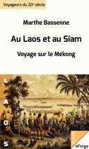 Au Laos et au Siam. Voyage sur le Mékong