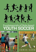 Fundamentals of Role-based Youth Soccer