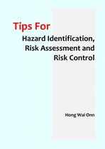 Tips for Hazard Identification Risk Assessment and Risk Control ebook