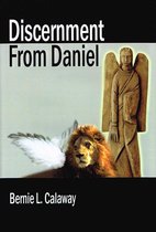 Discernment From Daniel