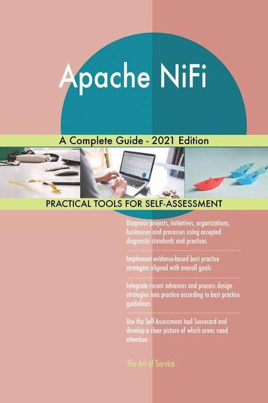 Apache NiFi A Complete Guide 2021 Edition (ebook), Gerardus Blokdyk 9781867468608...