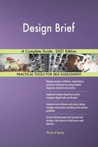 Design Brief A Complete Guide - 2021 Edition