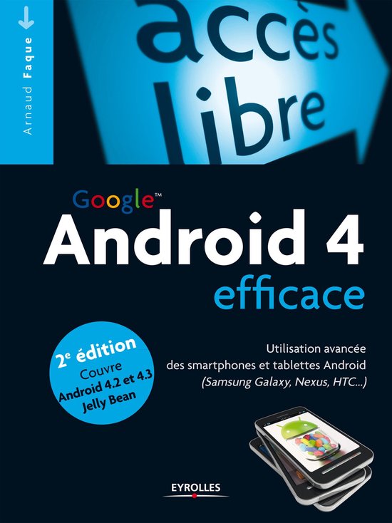 Accès libre - Android 4 efficace - cover