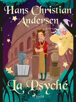 Les Contes de Hans Christian Andersen - La Psyché
