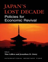 Japan's Lost Decade: Policies for Economic Revival