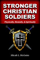 Stronger Christian Soldiers
