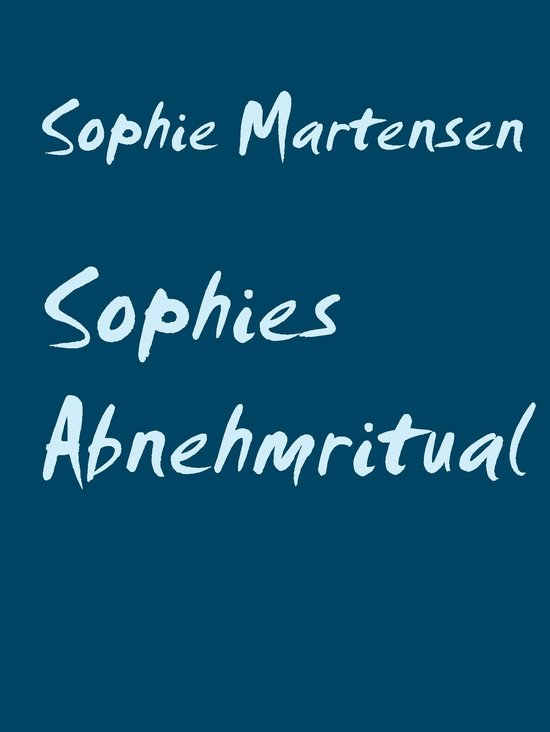 Sophies Rituale 2 - Sophies Abnehmritual - cover