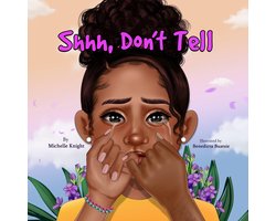Shh, Don't Tell