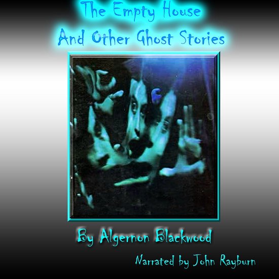 The Empty House and Other Ghost Stories - cover