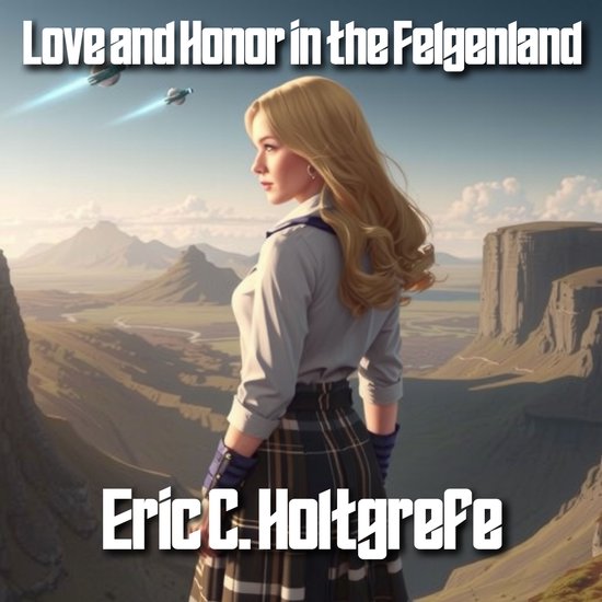 Love and Honor in the Felgenland - cover