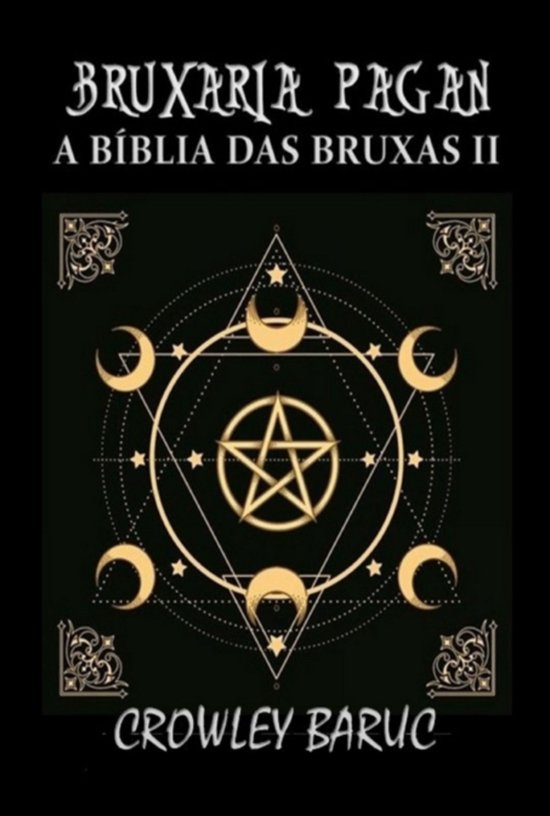 Bruxaria Pagan - A Bíblia Das Bruxas 2 - cover