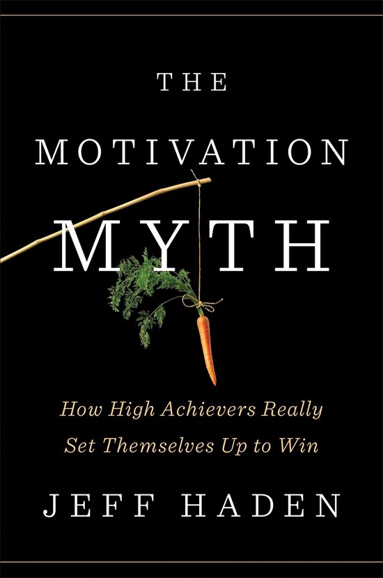 The Motivation Myth - cover
