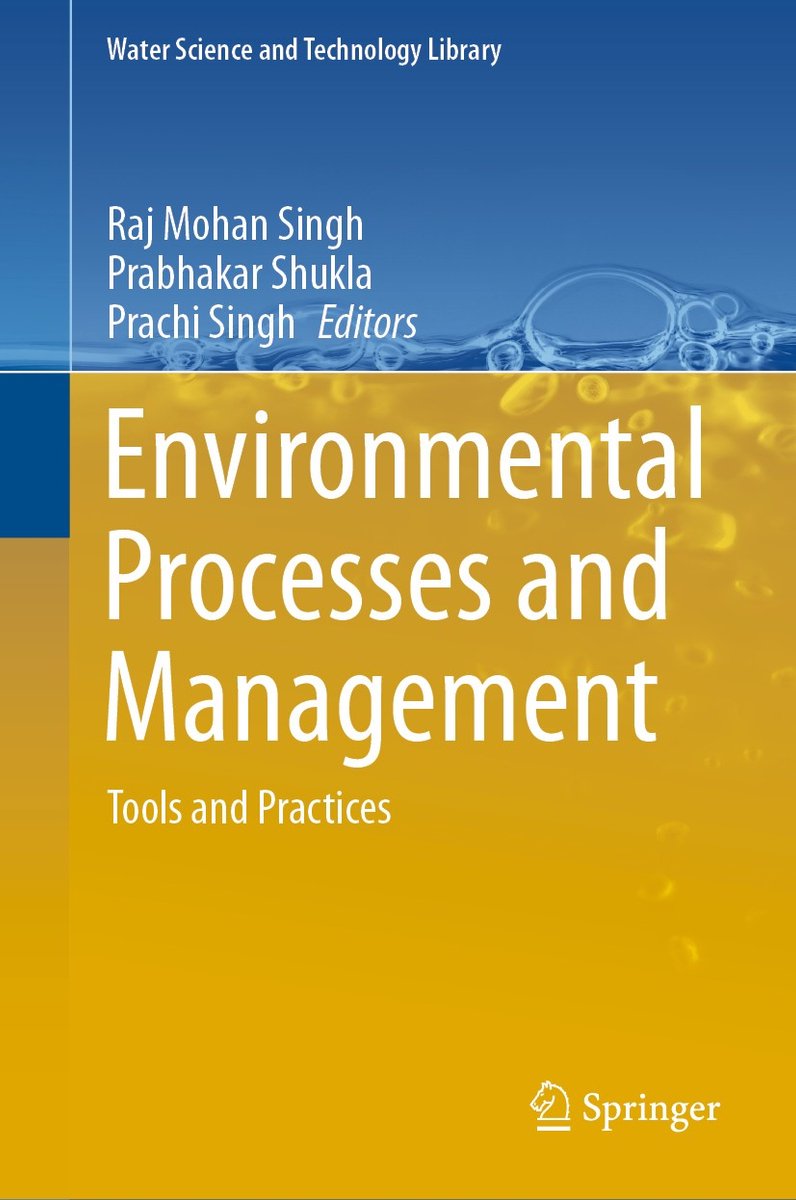 Water Science And Technology Library- Environmental Processes And Management van
