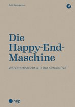 Die Happy-End-Maschine (E-Book)