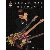Steve Vai - Inviolate: Guitar Recorded Versions Songbook with Note-For=note Transcriptions in Notes and Tab